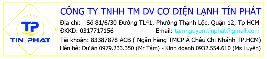 CÔNG TY TNHH CƠ ĐIỆN LẠNH TÍN PHÁT