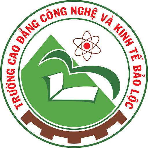 TRƯỜNG CAO ĐẲNG CÔNG NGHỆ VÀ KINH TẾ BẢO LỘC
